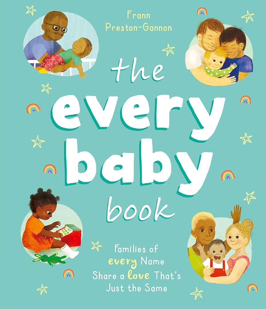 The Every Baby Book: Families of Every Name Share a Love That??ç?ûs Just the Same