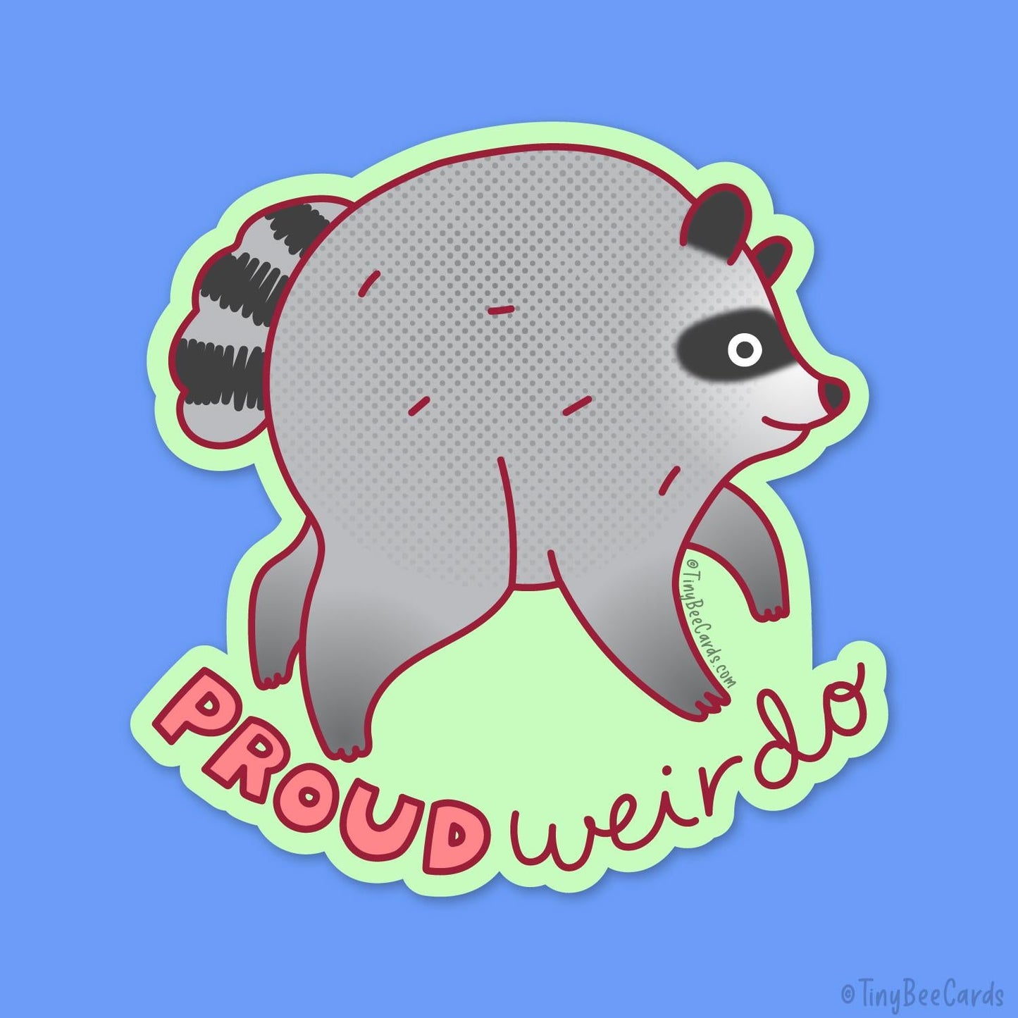 Jimothy Vinyl Sticker "Proud Weirdo" - Seattle Raccoon