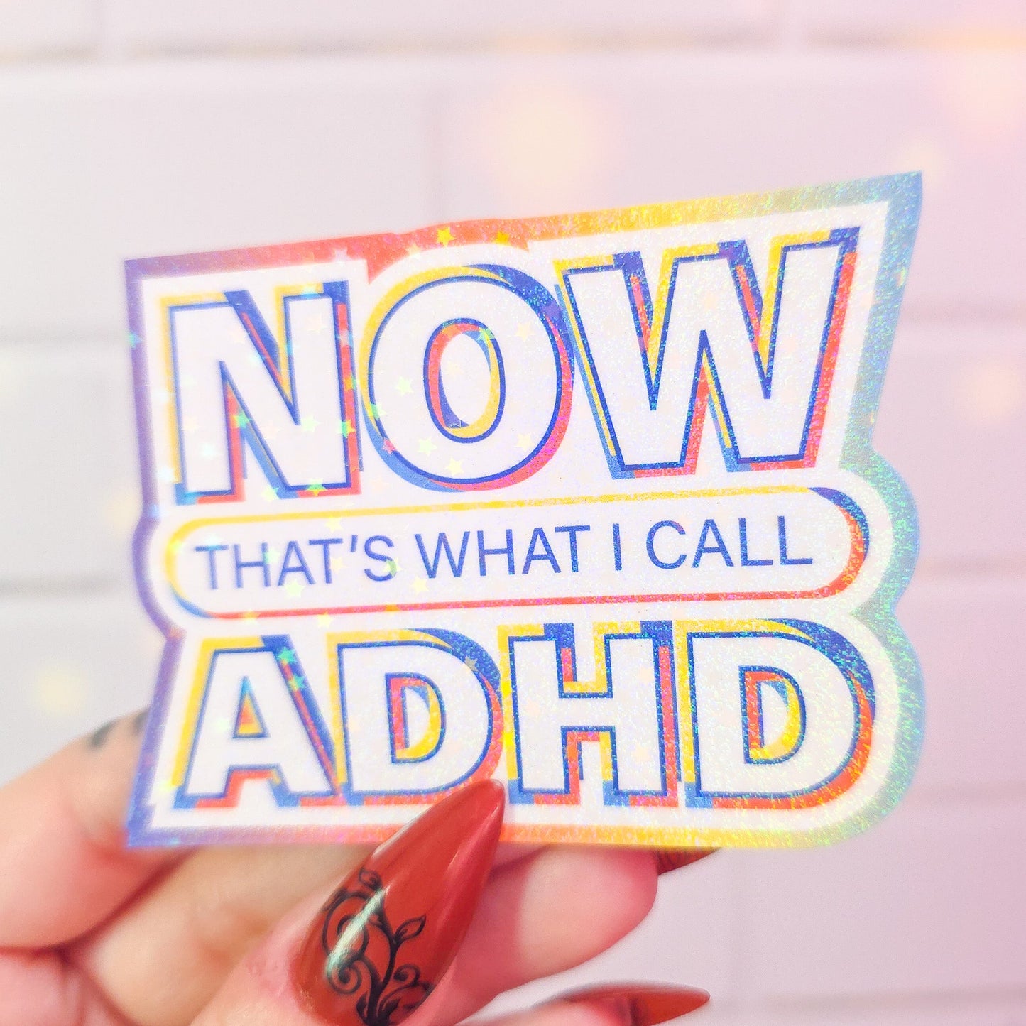 NOW that's what I call ADHD sticker, 3.1 x 2.2 in.